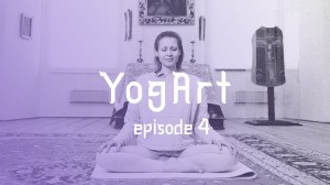 YogArt Episode 4
