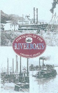 Portraits of the Riverboats